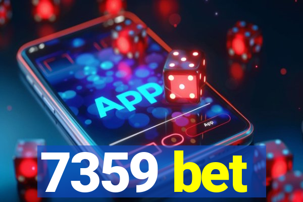 7359 bet